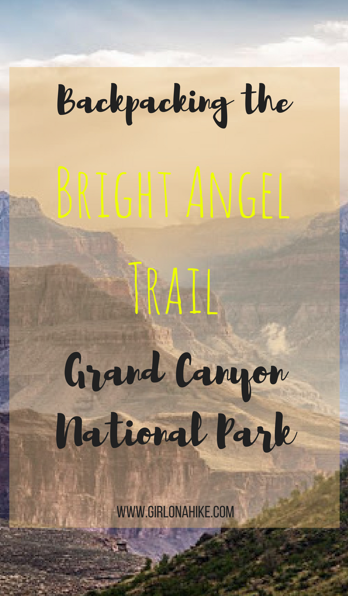 Backpacking the Bright Angel Trail, Grand Canyon National Park