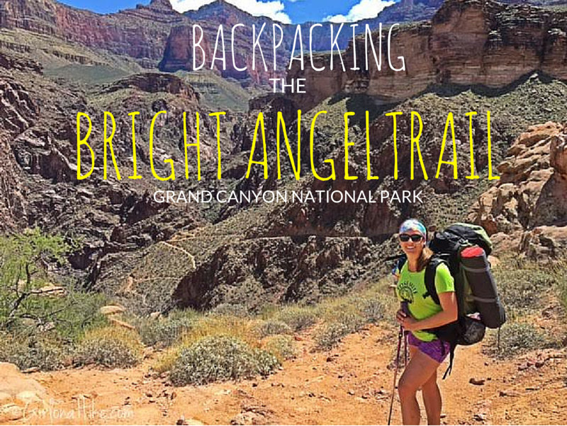 Backpacking the Bright Angel Trail, Grand Canyon National Park