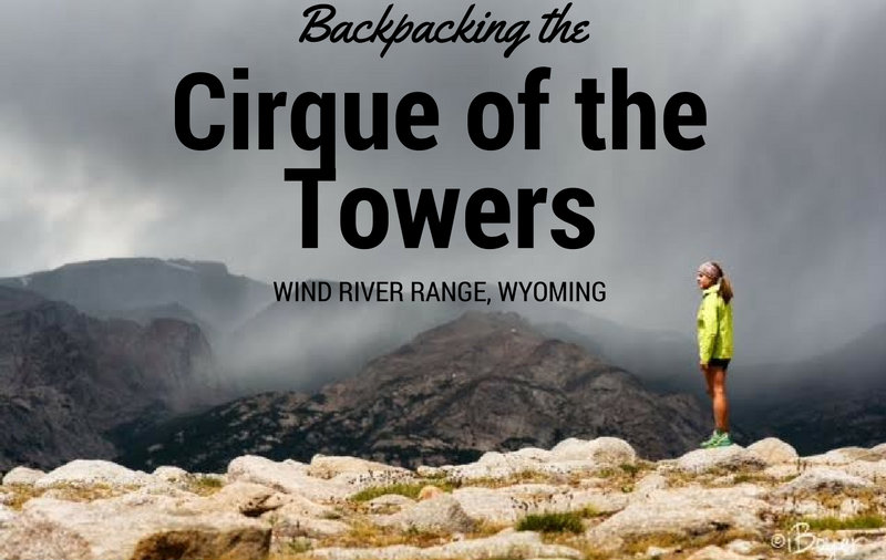 Backpacking the Cirque of the Towers, Wind River Range