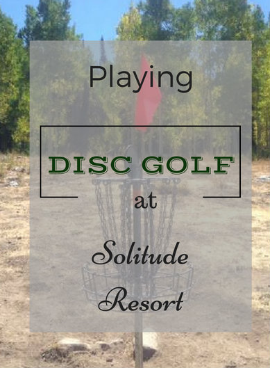 Playing Disc Golf at Solitude Mountain Resort