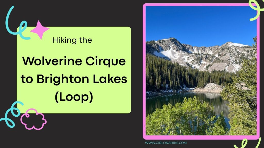 Hiking the Wolverine Cirque to Brighton Lakes (Loop)