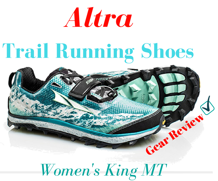 Altra Trail Running Shoes - Women's King MT gear review, Best Trail Running Shoes for Women