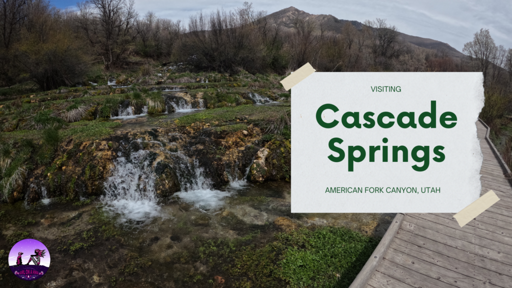 Visiting Cascade Springs, American Fork Canyon
