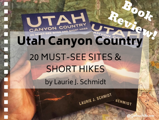 Utah Canyon Country: 20 Must-see Sites and Short Hikes