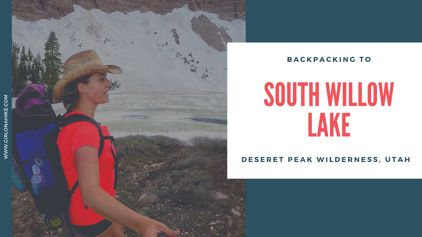 Backpacking to South Willow Lake