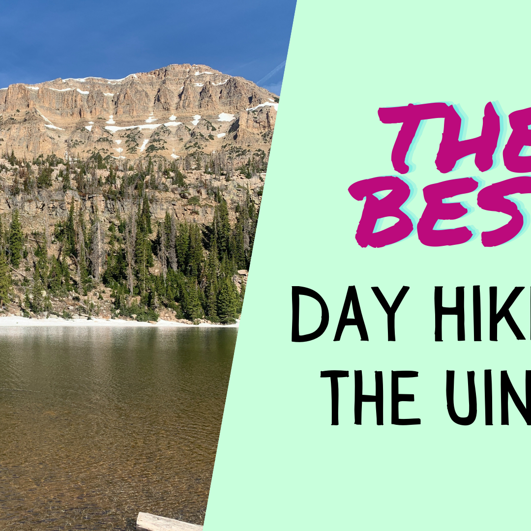 The Best Day Hikes in the Uintas Girl on a Hike