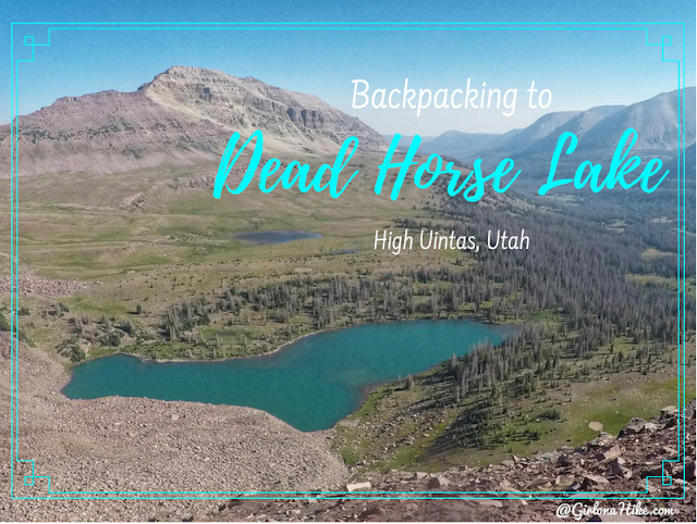 Backpacking to Dead Horse Lake, Uintas