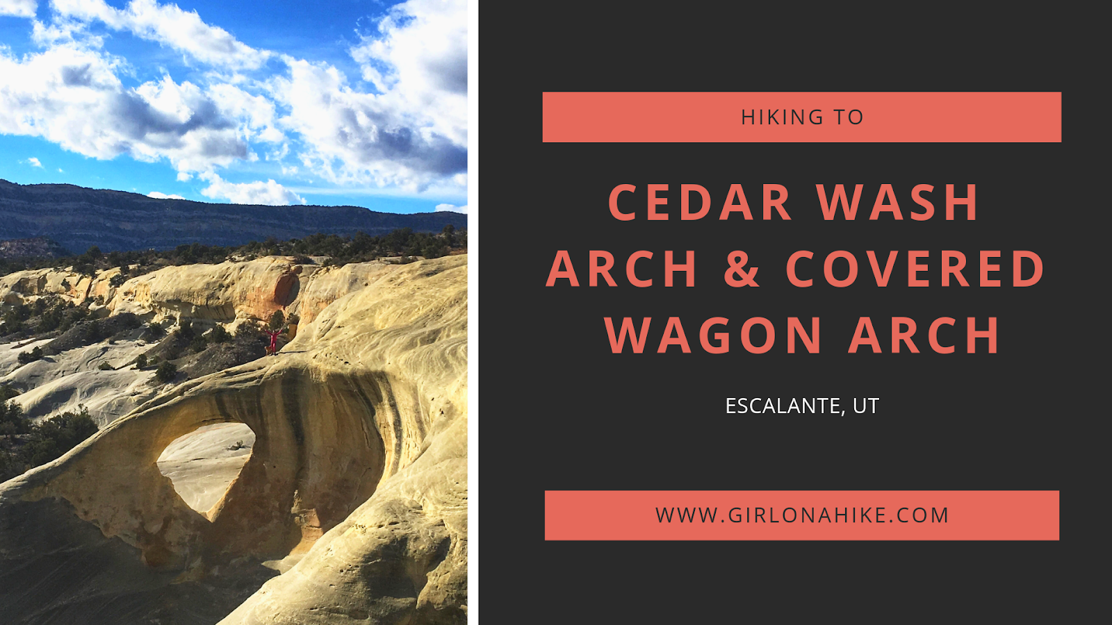 Cedar Wash Arch & Covered Wagon Arch, Escalante