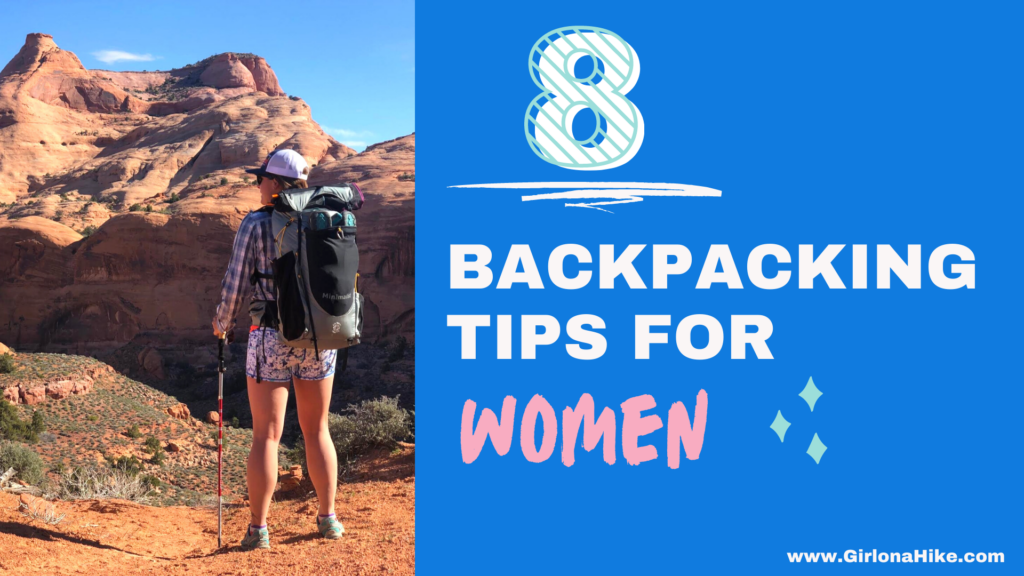 8 Beginner Backpacking Tips - for Women!