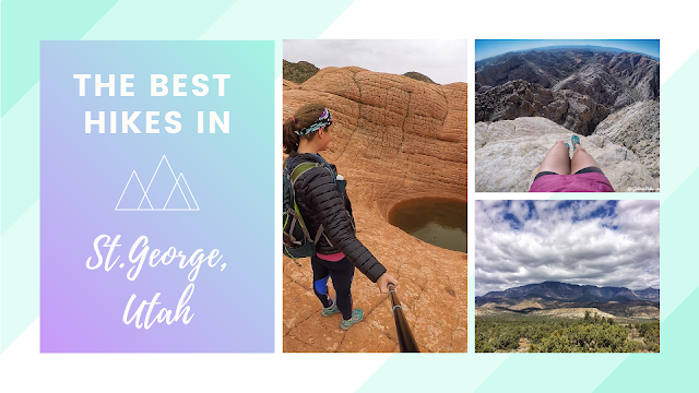 The BEST Hikes in St.George!