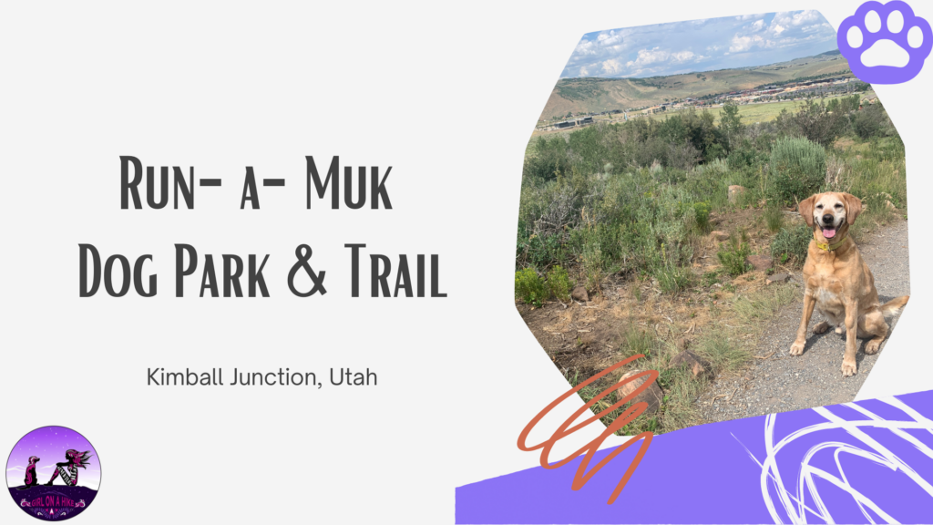Run-a-Muk Dog Park & Trail