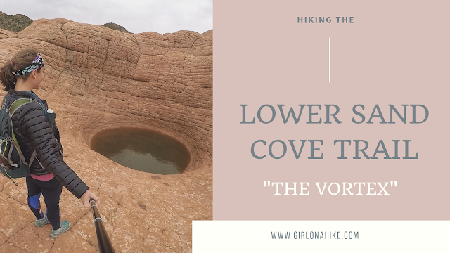 Lower Sand Cove Trail (aka The Vortex), The BEST Hikes in St.George, Utah!