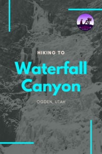 Hiking Waterfall Canyon, Ogden