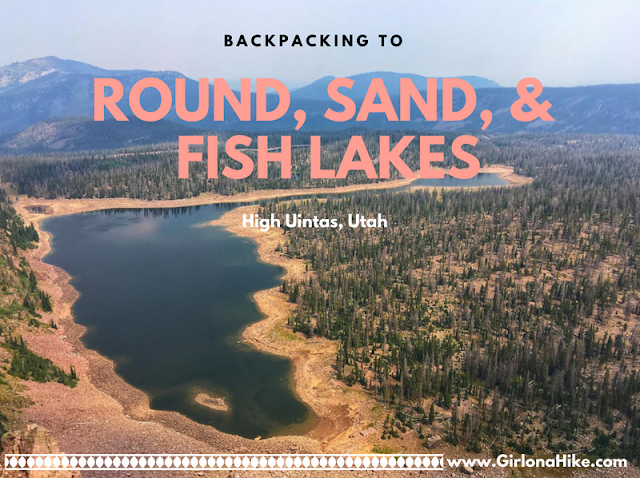 Backpacking to Round, Sand, & Fish Lake, Uintas