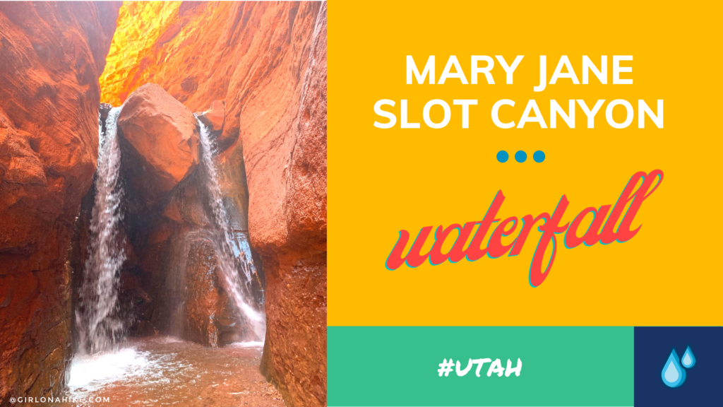 Hike Mary Jane Slot Canyon, Utah waterfalls