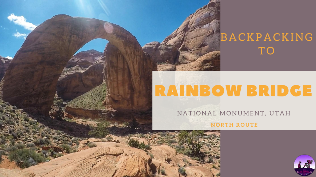 Backpacking to Rainbow Bridge National Monument - NORTH Route