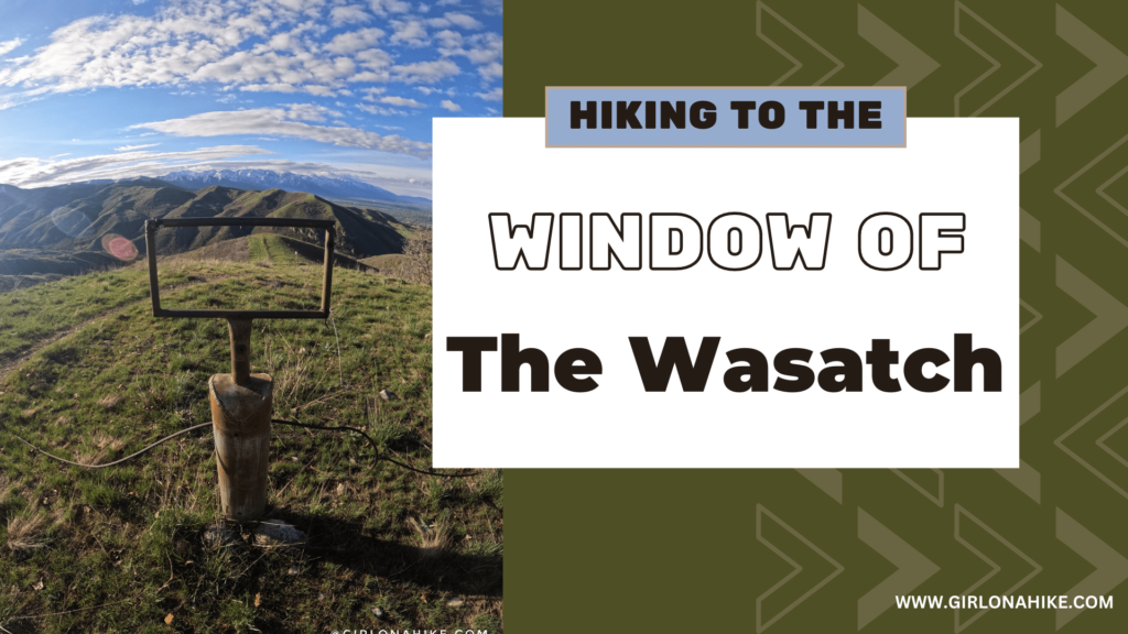 Hiking to the Window of the Wasatch