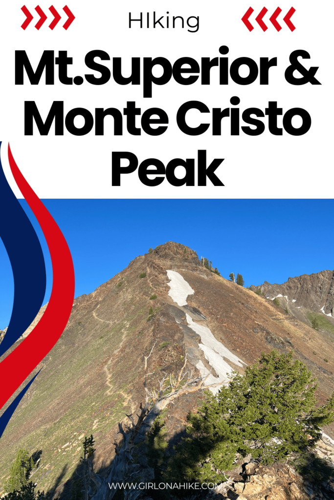 Hiking to Mt. Superior & Monte Cristo Peak
