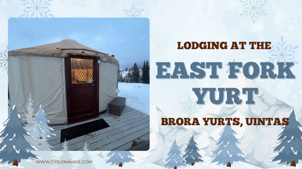 Lodging at the East Fork Yurt, Uintas