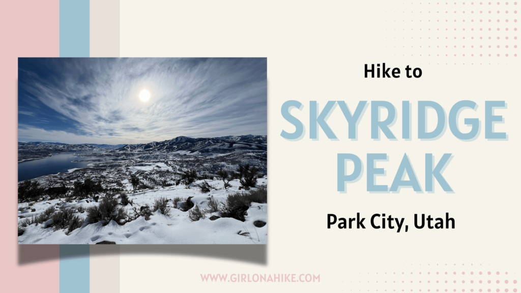 Hiking to Skyridge Peak, Park City, Utah