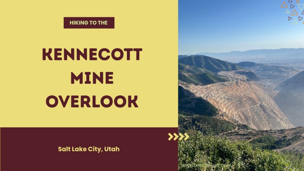 Hiking to the Kennecott Mine Overlook | Salt Lake City, Utah